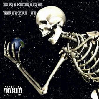 SOUFSIDE WORLD by $ouf$įde