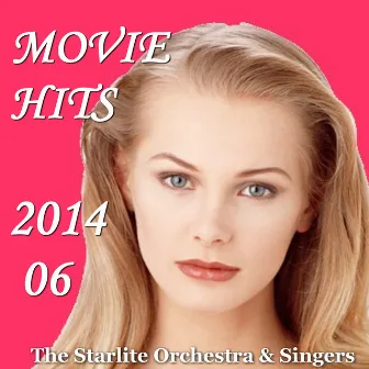 Movie Hits 2014 Vol.6 by The Starlite Orchestra & Singers