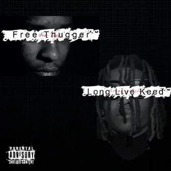 Free Thug Long Live Keed by Tre Wavey