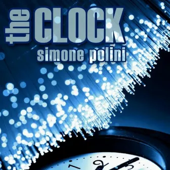 The Clock by Simone Polini