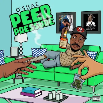 Peer Pressure by O'shae