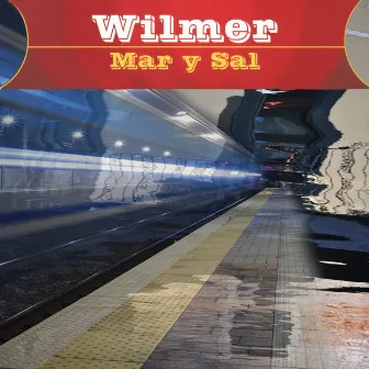 Mar y Sal by Wilmer