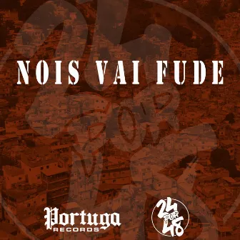 Nois Vai Fude by DJ GD Beats