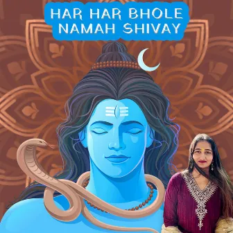 Har Har Bhole Namah Shivay by Shivika Rajesh