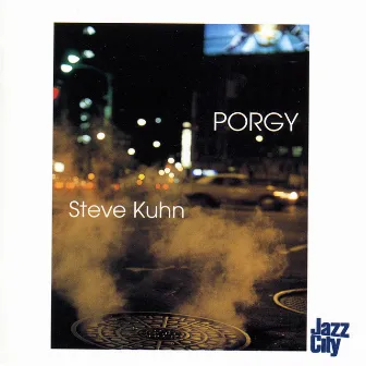 Porgy by Steve Kuhn