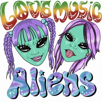 LOVE MUSIC by Aliens