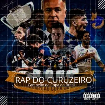 Rap do Cruzeiro (Campeão da Copa do Brasil) by Kanhanga