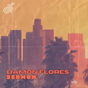 Sermon by Damon Flores