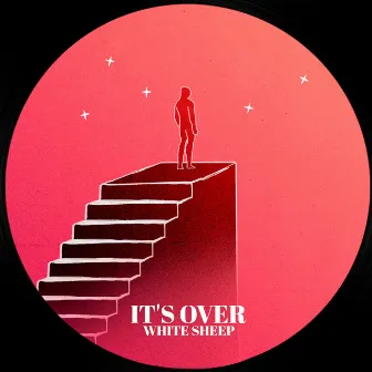 Its Over (Radio Edit) by White Sheep