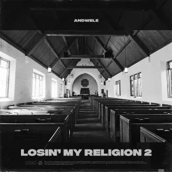 Losin' My Religion 2 by Andwele