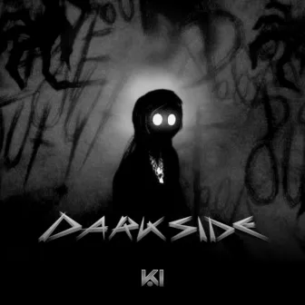 Darkside by K1ng