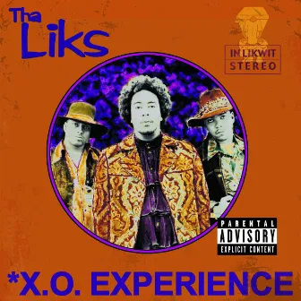 X.O. Experience by Tha Liks