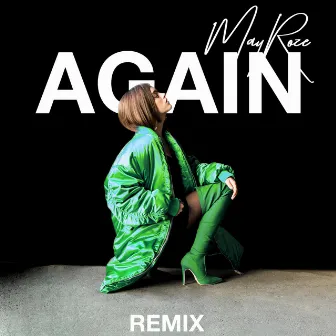 Again (Remix) by May Roze