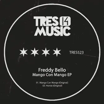 Mango Con Mango EP by Freddy Bello