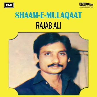 Shaam-e-Mulaqaat by Rajab Ali