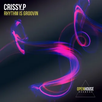 Rhythm Is Groovin by CRISSY.P