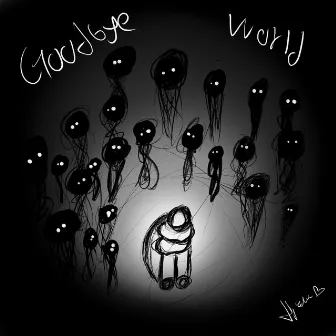 Goodbye World by Adri