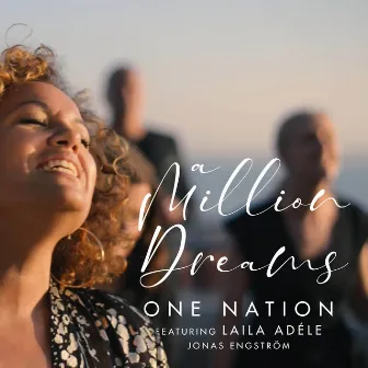 A Million Dreams by One Nation