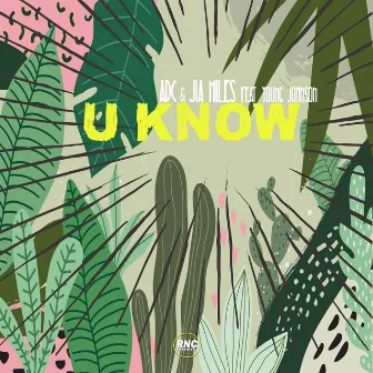 U Know by ADC