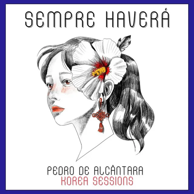 Sempre Haverá (Korea Sessions)