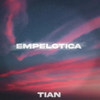 Empelotica by Tian