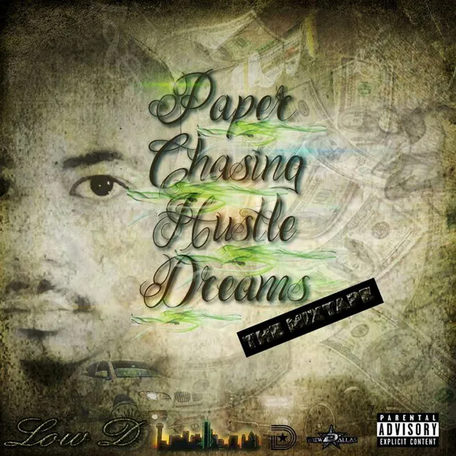 Paper Chasing Hustle Dreams