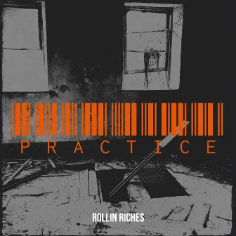 Practice by Rollin Riche$