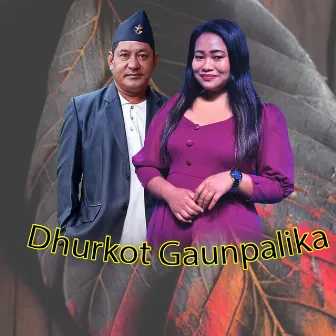 Dhurkot Gaunpalika by Mini Tunes