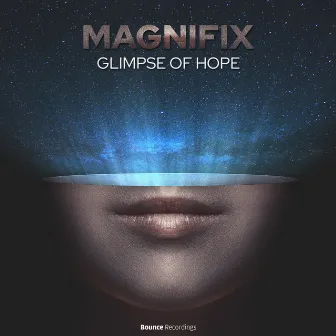 Glimpse Of Hope by Magnifix