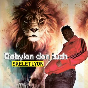 Babylon Don Tuch by Unknown Artist