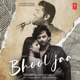 Bhool Jaa by Piyush Shankar