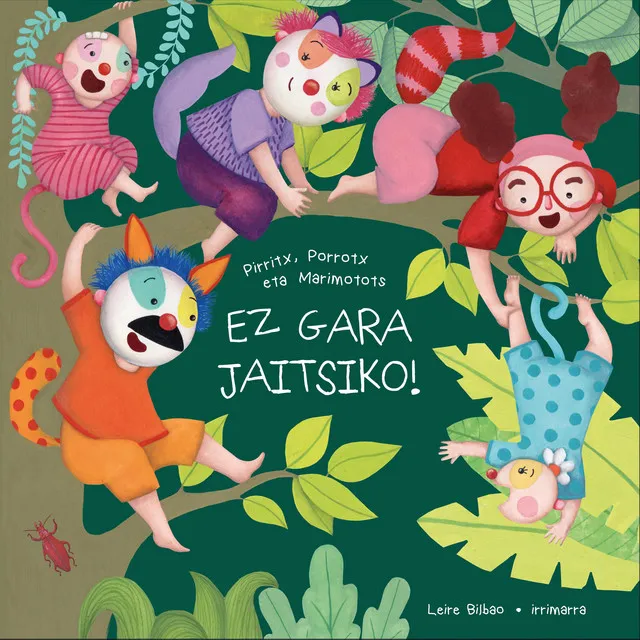 Ez gara jaitsiko! - Ipuina