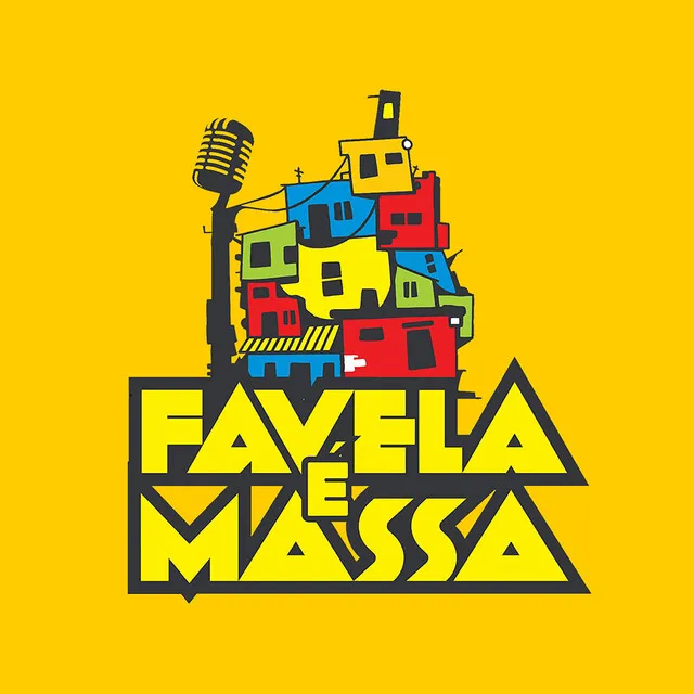 Favela É Massa