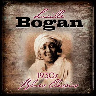 1930s Blues Classics by Lucille Bogan