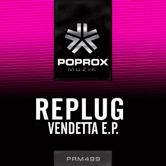 Vendetta E.P. by Replug