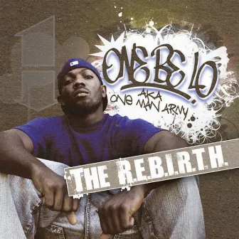 The Rebirth by One Be Lo