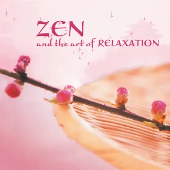 Zen and the Art of Relaxation by Anzan