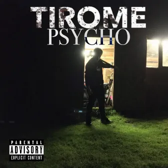 Psycho by Tirome