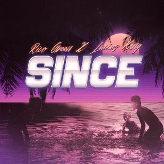 Since by Rico Green