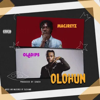 Olohun (feat. Oladips) by Macjreyz