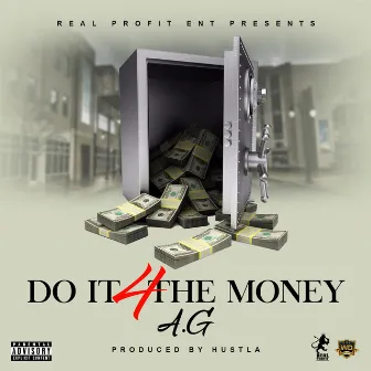 Do It 4 the Money by A.G.