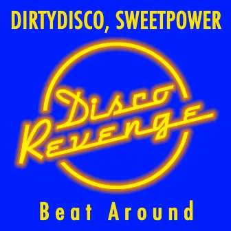 Beat Around by Sweetpower