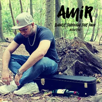 Dance Through the Pain (Acoustic Version) by AMiR