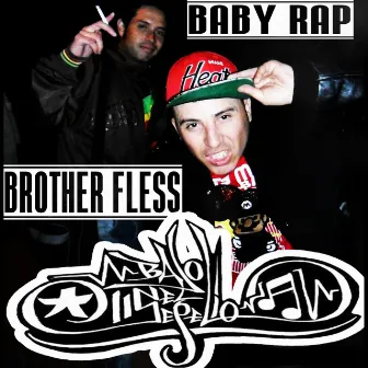 Baby Rap by Brother Fless