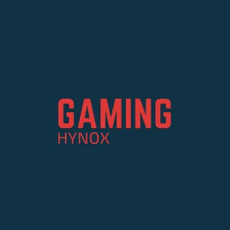 Gaming by Hynox