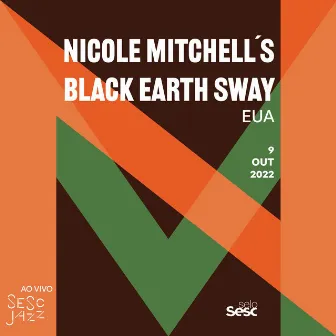 Sesc Jazz: Nicole Mitchell's Black Earth Sway by Nicole Mitchell