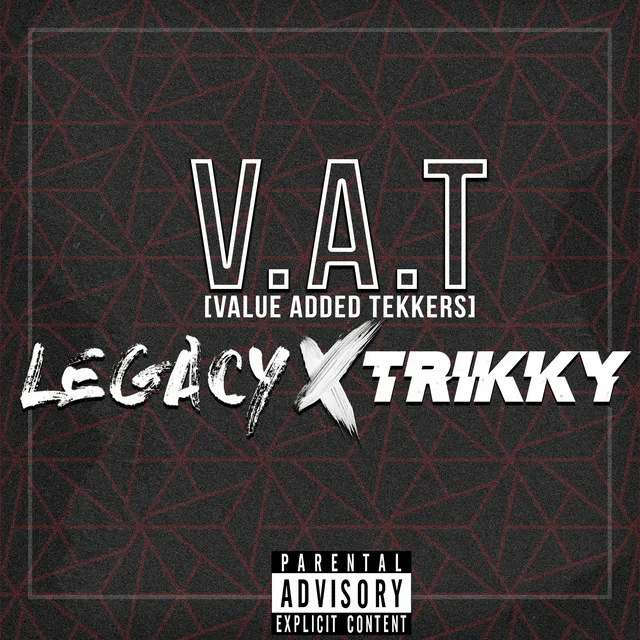 V.A.T (Value Added Tekkers)