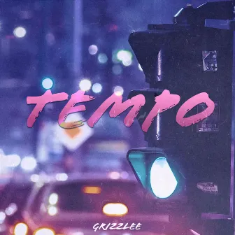 Tempo by Grizzlee