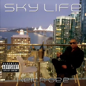 Sky Life by Keith Gee