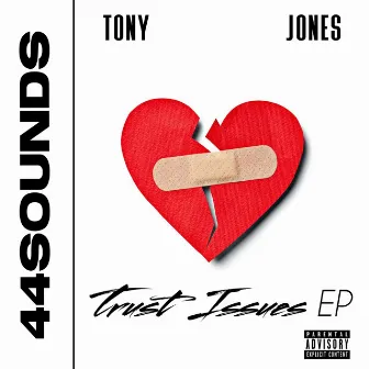 TRUST ISSUES by Tony Jones